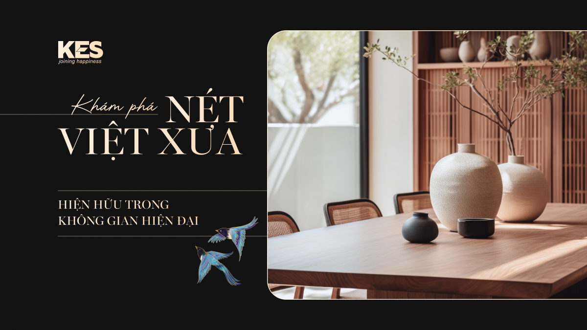 Khám phá nét Việt xưa hiện hữu trong không gian hiện đại