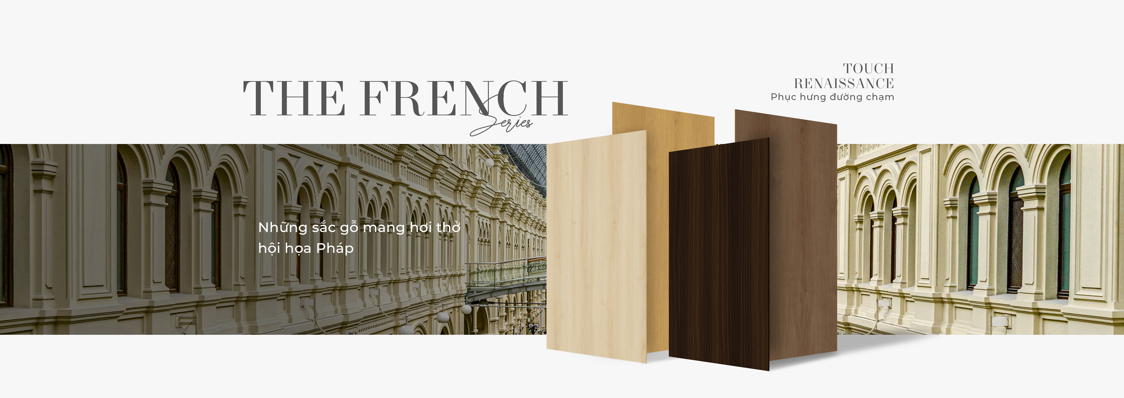 The French Series - Những sắc gỗ mang hơi thở hội họa pháp