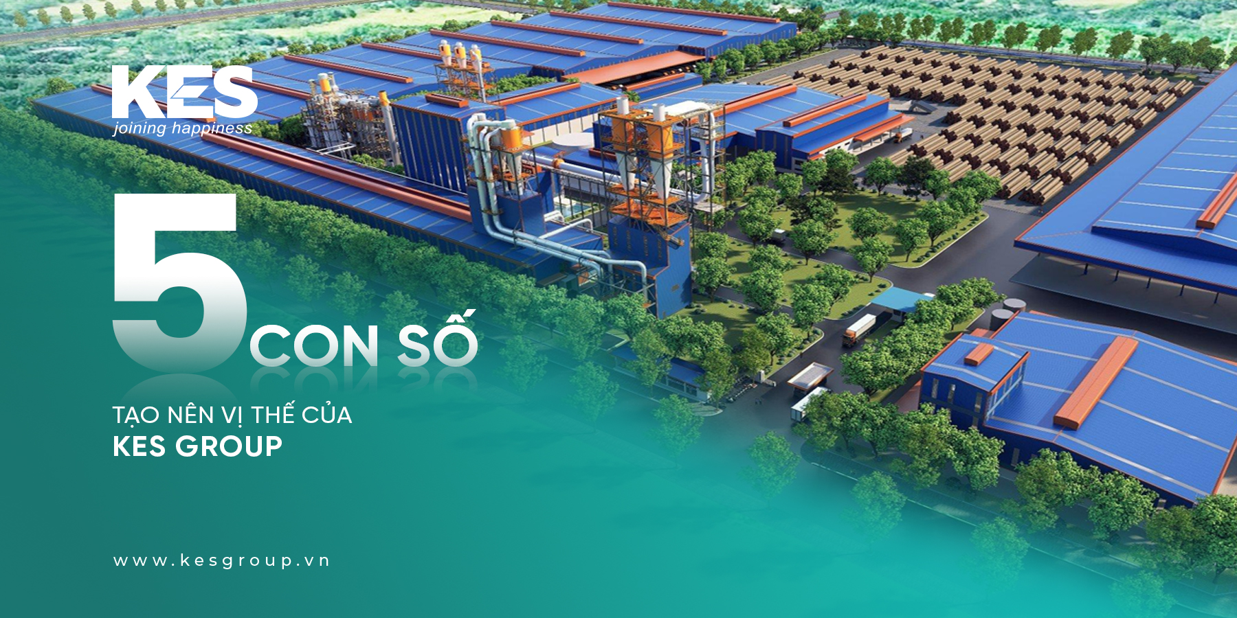 5 con số tạo nên vị thế của KES Group