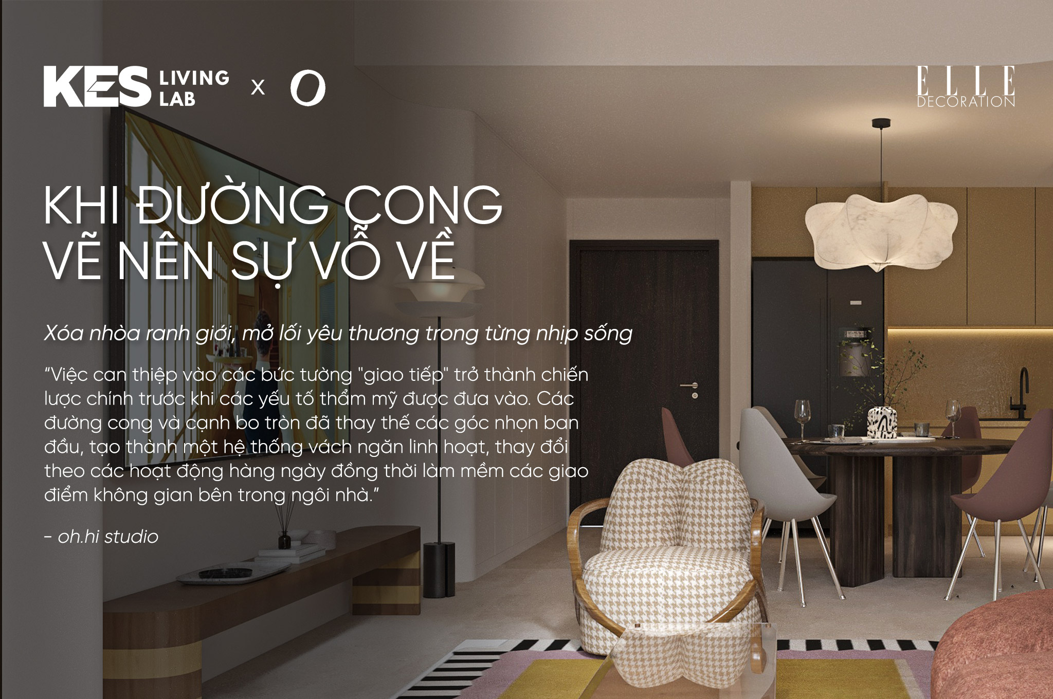 KES x OH.HI STUDIO | Khi đường cong vẽ nên sự vỗ về
